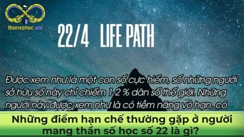 Những điểm hạn chế thường gặp ở người mang thần số học số 22 là gì?