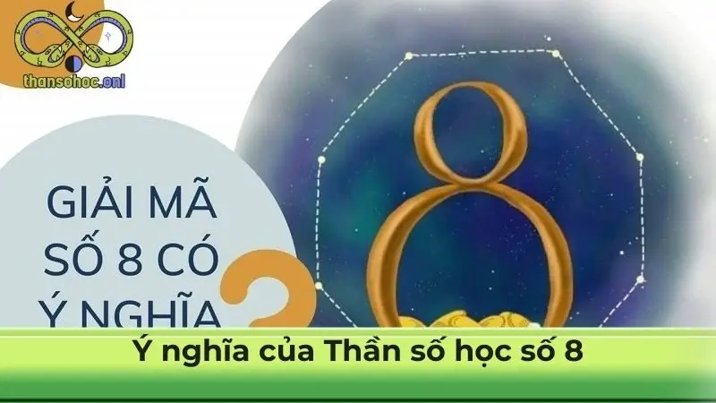 Ý nghĩa của Thần số học số 8