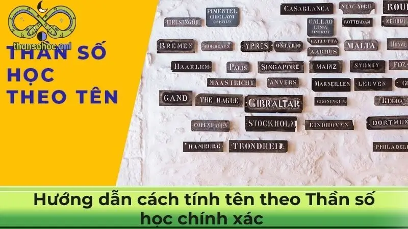 Hướng dẫn cách tính tên theo Thần số học chính xác